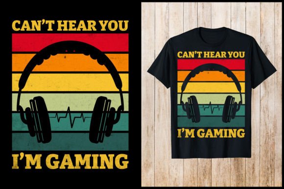 Can t Hear You I m Gaming Retro T-Shirt Review