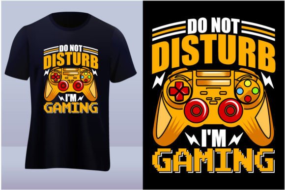 Do Not Disturb Gaming Tshirt Design Graphics Review