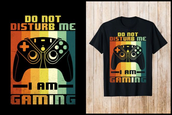 Do Not Disturb Me I Am Gaming T-Shirt Graphics Review