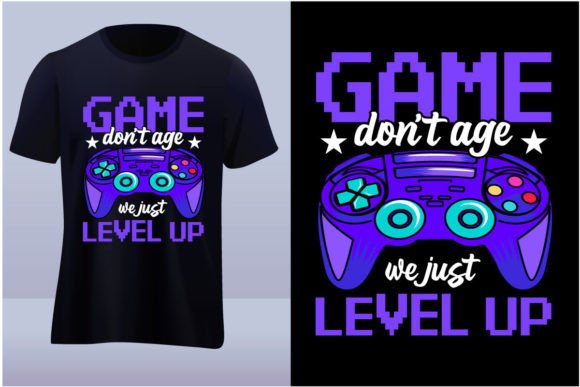 Game Dont Age Gaming Tshirt Design Graphics Review