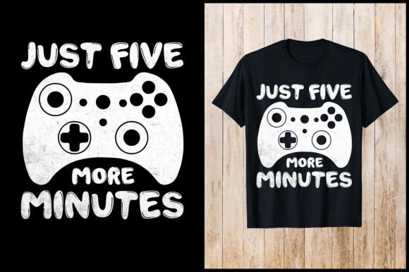Just Five More Minutes Gaming T-Shirt Review