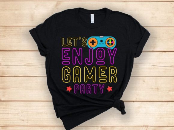 Let’s Enjoy Gamer Party Graphics & T-Shirt Designs