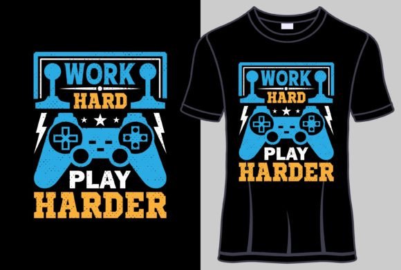 Work Hard Play Harder Graphics for T-Shirt Designs